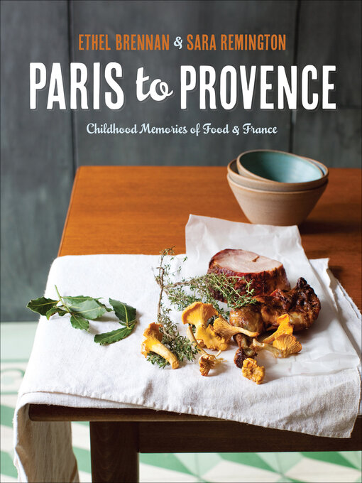 Title details for Paris to Provence by Ethel Brennan - Available